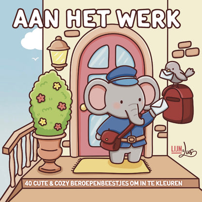 Kleurboek: Aan het werk - 40 cute & cozy beroepenbeestjes om in te kleuren